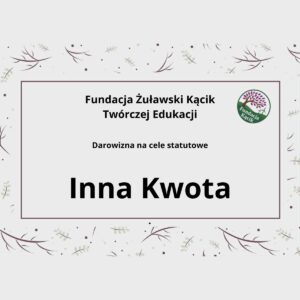Darowizna - Kwota Dowolna